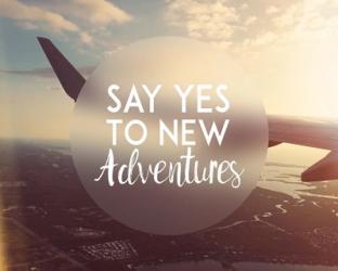 Say Yes To New Adventures - Airplane | Obraz na stenu