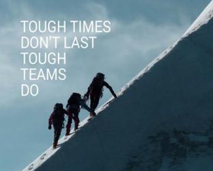 Tough Times Don't Last Mountain Climbing Team Color | Obraz na stenu