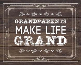 Grandparents Make Life Grand - Wood Background | Obraz na stenu