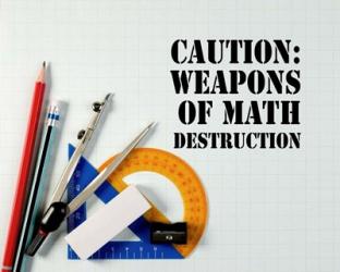 Caution: Weapons of Math Destruction - Color | Obraz na stenu