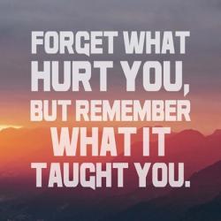 Forget What Hurt You - White Text | Obraz na stenu