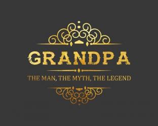 Grandpa: The Man, The Myth, The Legend - Gray and Gold | Obraz na stenu