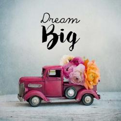 Dream Big - Pink Truck and Flowers | Obraz na stenu