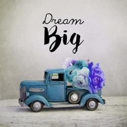 Dream Big - Blue Truck and Flowers | Obraz na stenu
