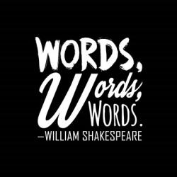 Words Words Words Shakespeare White | Obraz na stenu