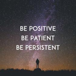 Be Positive Be Patient Be Persistent - Stars | Obraz na stenu