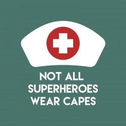 Not All Superheroes Wear Capes - Nurse Teal | Obraz na stenu