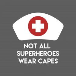 Not All Superheroes Wear Capes - Nurse Gray | Obraz na stenu
