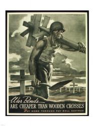 War Bonds are Cheaper than Wooden Crosses | Obraz na stenu