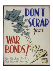 Don't Scrap Your War Bonds | Obraz na stenu