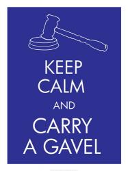 Keep Calm and Carry a Gavel | Obraz na stenu