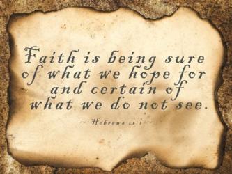 Faith is Being Sure | Obraz na stenu
