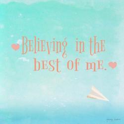 Believing in the Best | Obraz na stenu