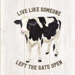 Farm Life Cow Live Like Gate | Obraz na stenu