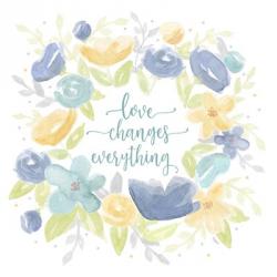 Kellys Garden VIII-Love Changes Everything | Obraz na stenu