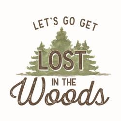 Lost in Woods IV-Let's Go | Obraz na stenu