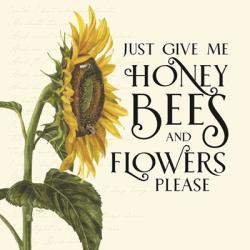 Honey Bees & Flowers Please I-Give me Honey Bees | Obraz na stenu
