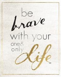 Be Brave and Dream I | Obraz na stenu