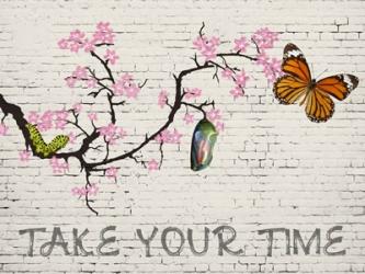 Take Your Time | Obraz na stenu