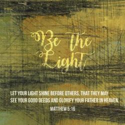 Be the Light | Obraz na stenu