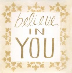 Believe in You | Obraz na stenu