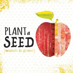 Plant a Seed | Obraz na stenu