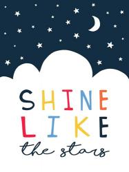 Shine Like the Stars | Obraz na stenu