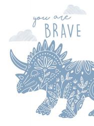 You Are Brave Dino | Obraz na stenu