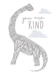 You Are Kind Dino | Obraz na stenu