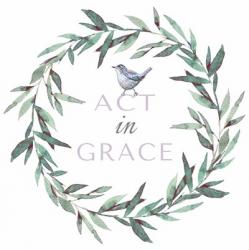 Act in Grace | Obraz na stenu