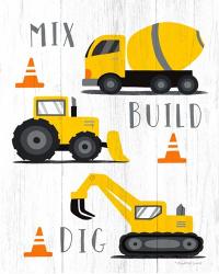 Mix, Build, Dig | Obraz na stenu