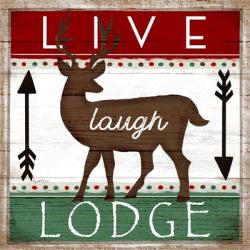 Live, Laugh, Lodge | Obraz na stenu