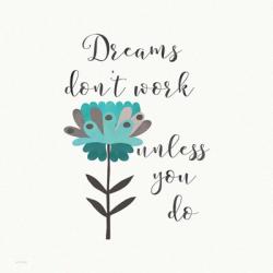 Dreams Don't Work | Obraz na stenu