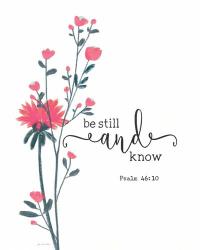 Be Still & Know Bloom | Obraz na stenu