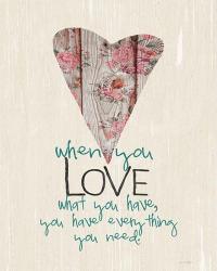 Love What You Have | Obraz na stenu