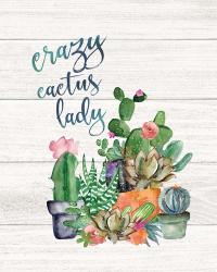 Crazy Cactus Lady | Obraz na stenu