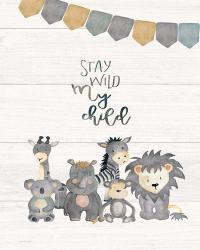 Stay Wild | Obraz na stenu