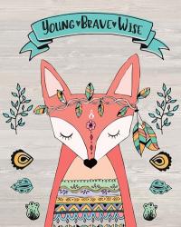 Young Brave Wise | Obraz na stenu
