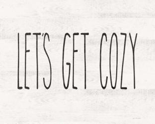 Let's Get Cozy | Obraz na stenu