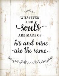 Whatever Our Souls Are Made Of | Obraz na stenu