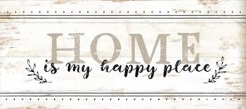 Home is My Happy Place | Obraz na stenu