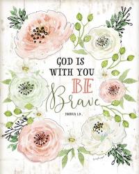 God is With You, Be Brave | Obraz na stenu