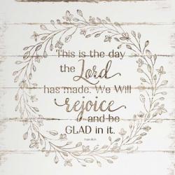 Rejoice and Be Glad In It | Obraz na stenu