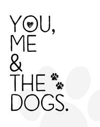 You, Me & The Dogs | Obraz na stenu