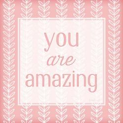 You Are Amazing | Obraz na stenu
