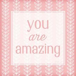 You Are Amazing | Obraz na stenu