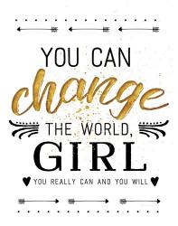 You Can Change the World | Obraz na stenu