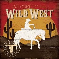 Welcome to the Wild West | Obraz na stenu