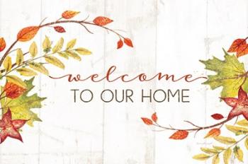 Welcome to Our Home | Obraz na stenu