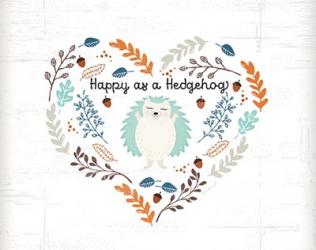 Happy as a Hedgehog | Obraz na stenu